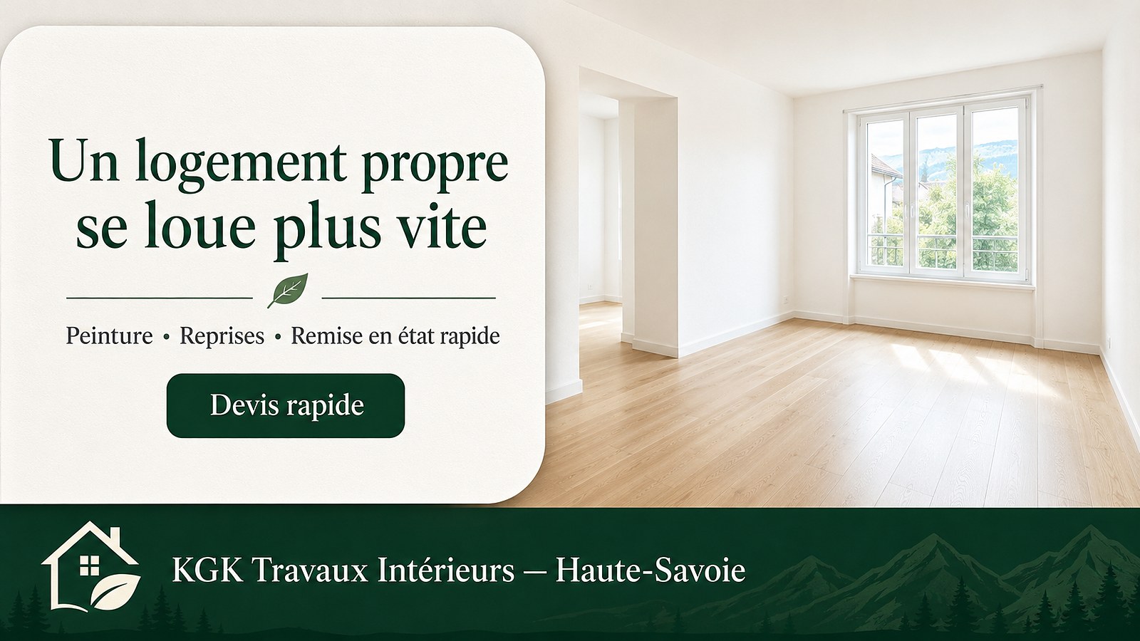 Un logement propre se reloue plus vite : peinture fraîche, murs nets, prêt à visiter — KGK Travaux Intérieurs, Haute-Savoie.